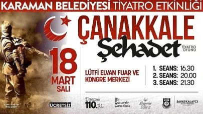 Karaman Belediyesi'nden 18 Mart'ta Ücretsiz Tiyatro