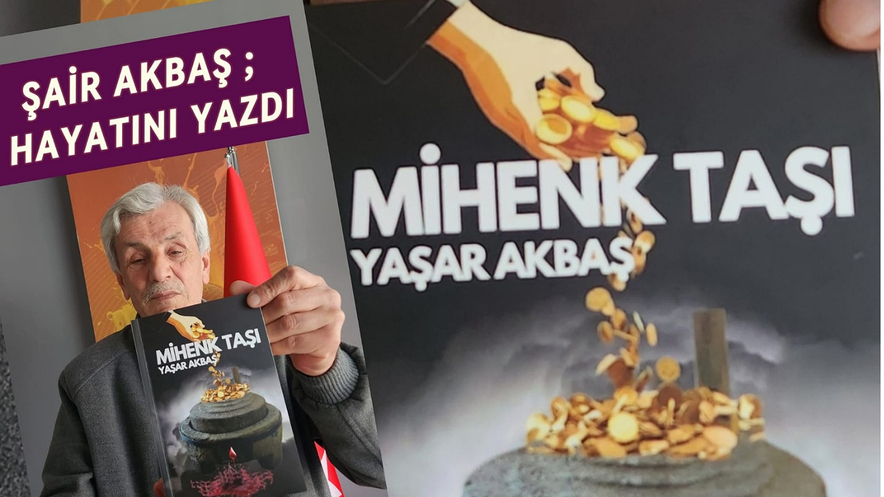 Aksaraylı Şair Yaşar Akbaş'tan "Mihenk Taşı" ile Hayatın İzleri