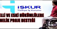 AKSARAY'DA ENGELLİ VE ESKİ HÜKÜMLÜLERE YÖNELİK PROJE DESTEĞİ