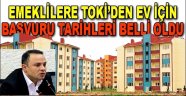 TOKİ AKSARAY'A "EMEKLİ GRUBU KONUT PROJESİ" KAPSAMINDA 300 KONUT DAHA KAZANDIRIYOR