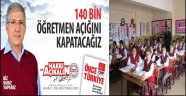 AÇIKALIN ''ATANMAYAN ÖĞRETMENLERİN TAMAMINI ATAYACAĞIZ''